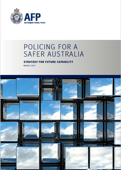 Policing for a safer Australia: strategy for future capability